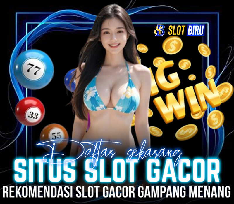 SLOTBIRU : Situs Login Resmi Slot Gacor dan Togel Online Terpercaya image 1